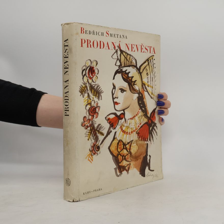 Bedřich Smetana Prodaná nevěsta