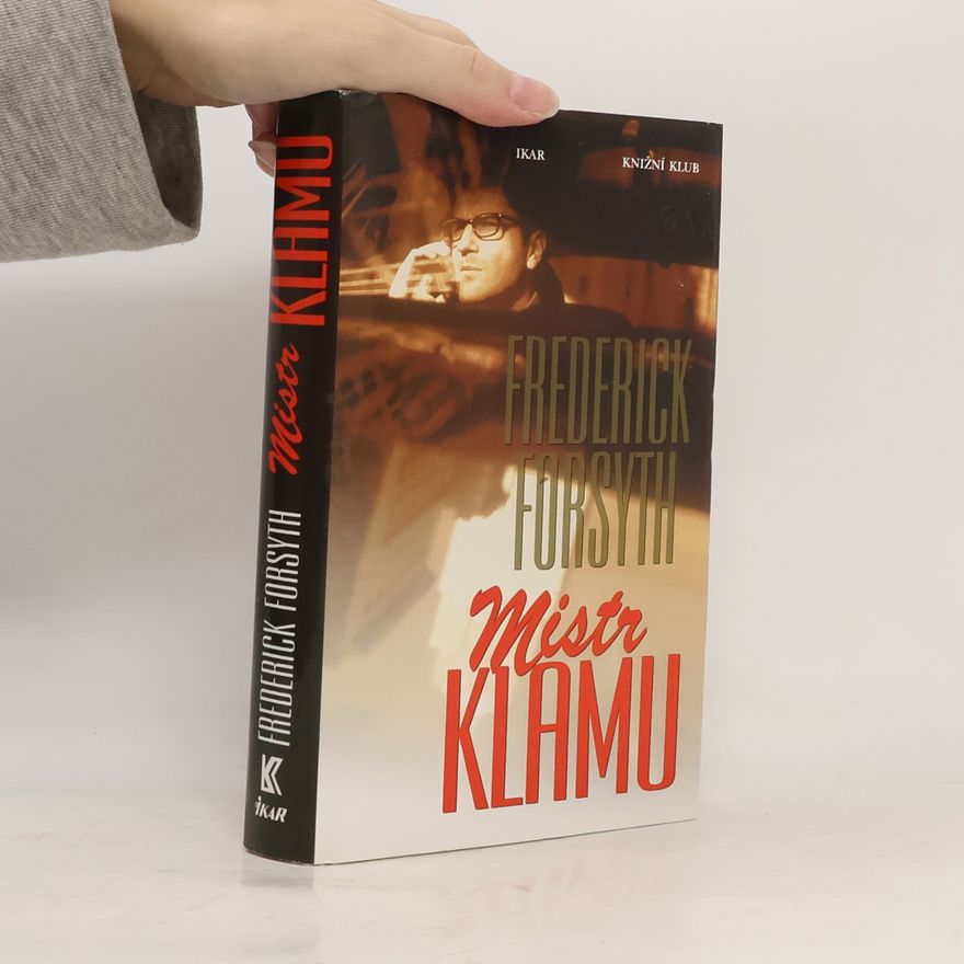 Frederick Forsyth Mistr klamu