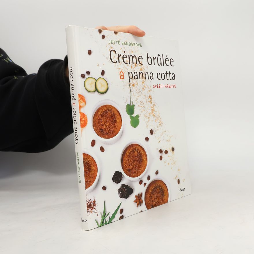 Jette Sander Crème brûlée a panna cotta