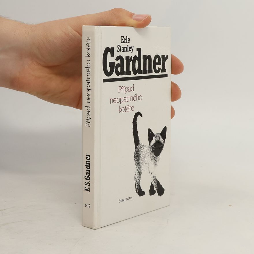 Erle Stanley Gardner Případ neopatrného kotěte
