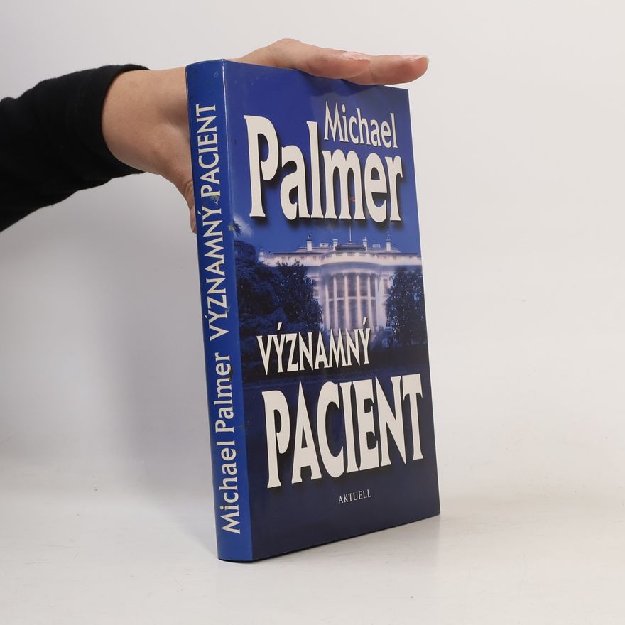 Michael Palmer Významný pacient