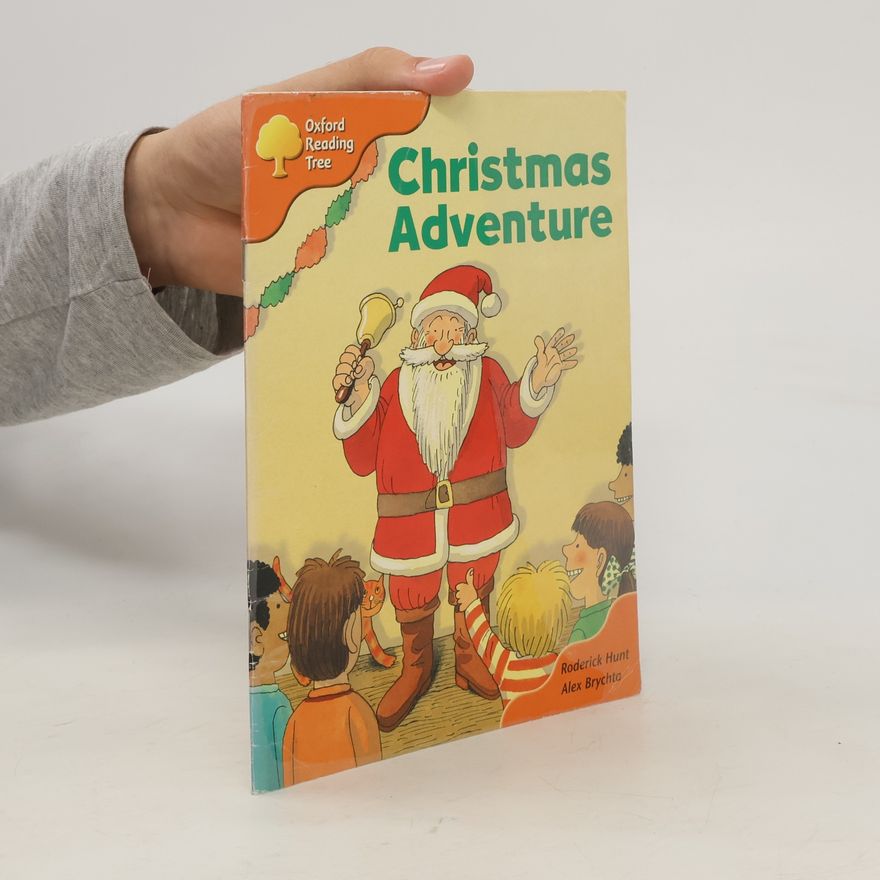Roderick Hunt Oxford Reading Tree - 6: Christmas Adventure