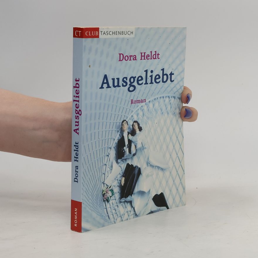 Dora Heldt Ausgeliebt