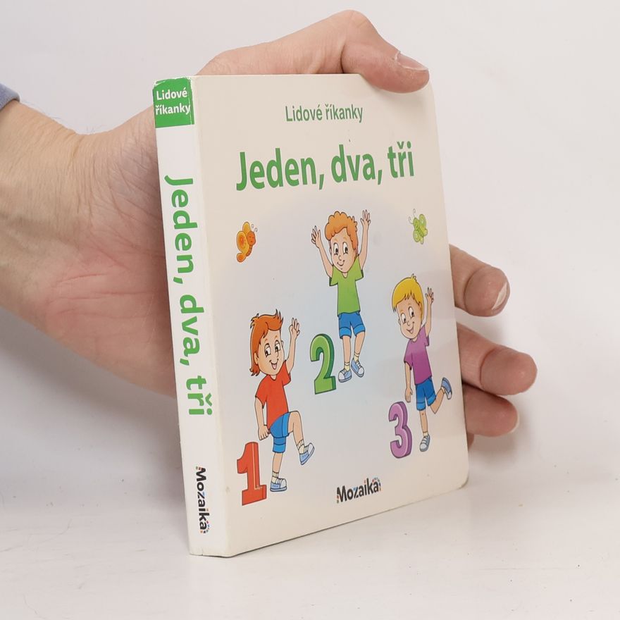 Lidové říkanky Jeden, dva, tři