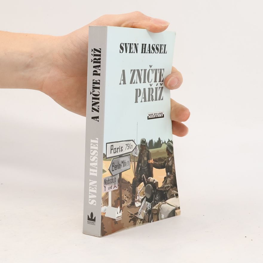 Sven Hassel A zničte Paříž!