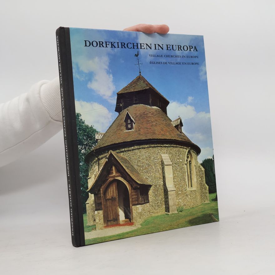 Siegfried Scharfe Dorfkirchen in Europa. Églises de village en Europe. Village churches in Europe