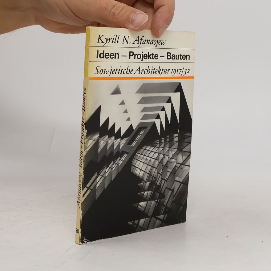 Kyrill N. Afanasjew Ideen - Projekte - Bauten