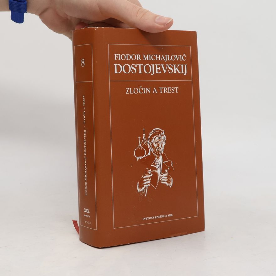 Fjodor Michailowitsch Dostojewski Zločin a trest