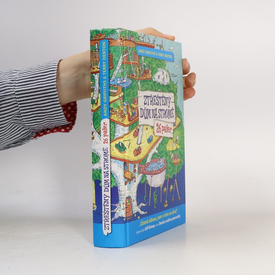 Andy Griffitsh Ztřeštěný dům na stromě : 26 pater