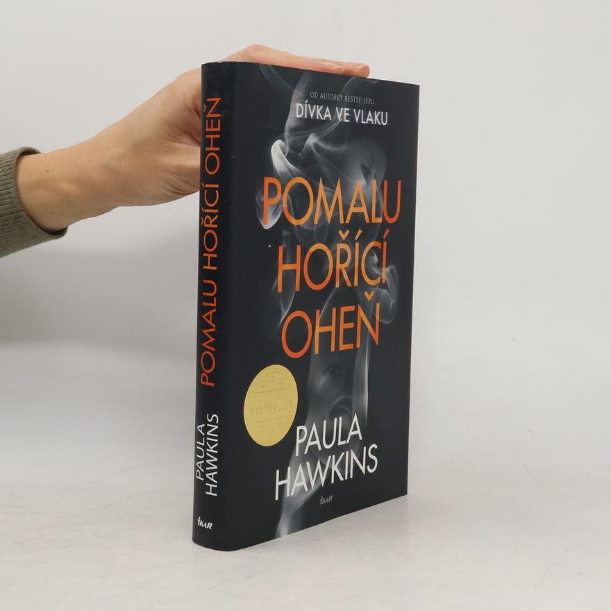 Paula Hawkins Pomalu hořící oheň