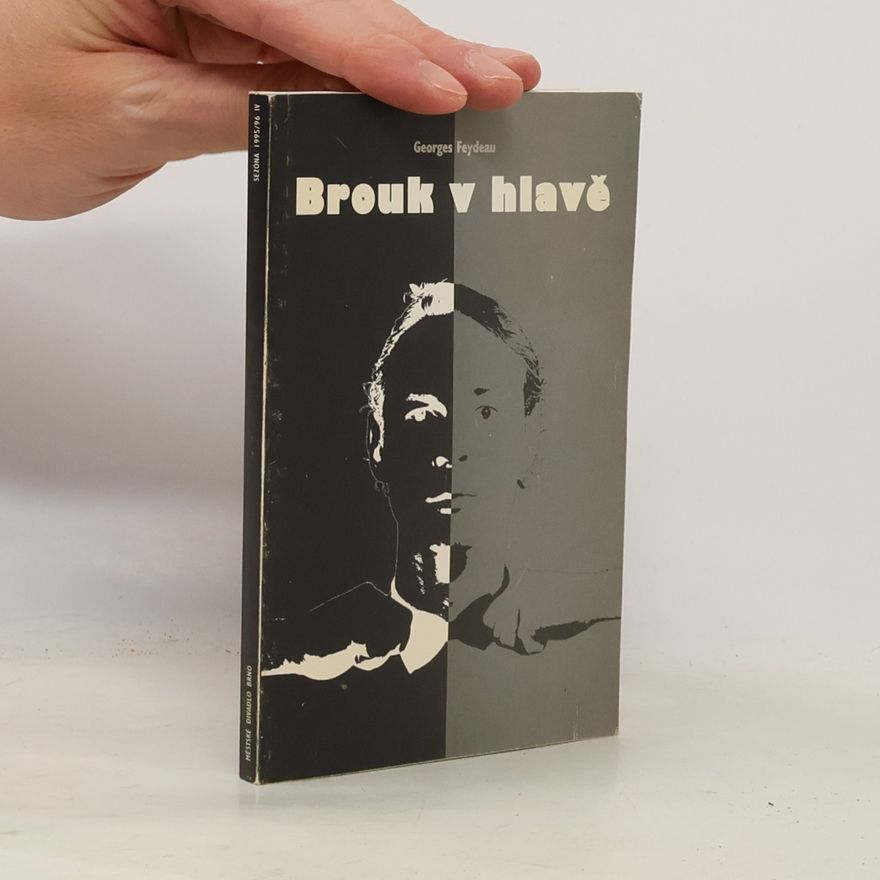 Georges Feydau Brouk v hlavě