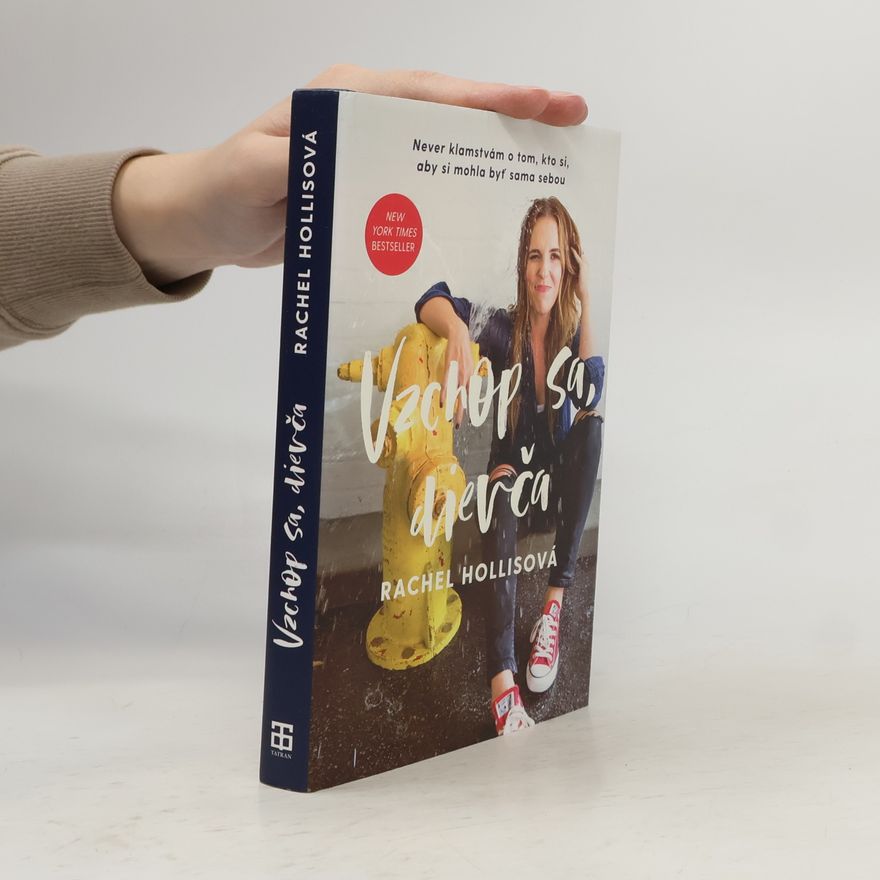 Rachel Hollis Vzchop sa, dievča