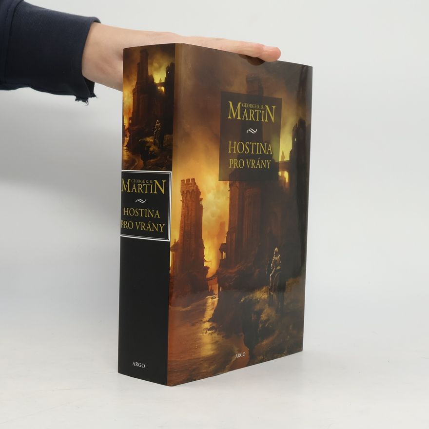 George R. R. Martin Hostina pro vrány