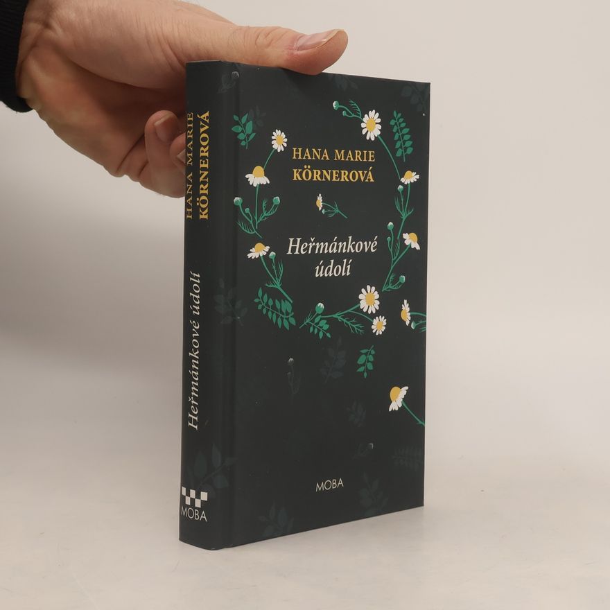 Hana Marie Körnerová Heřmánkové údolí