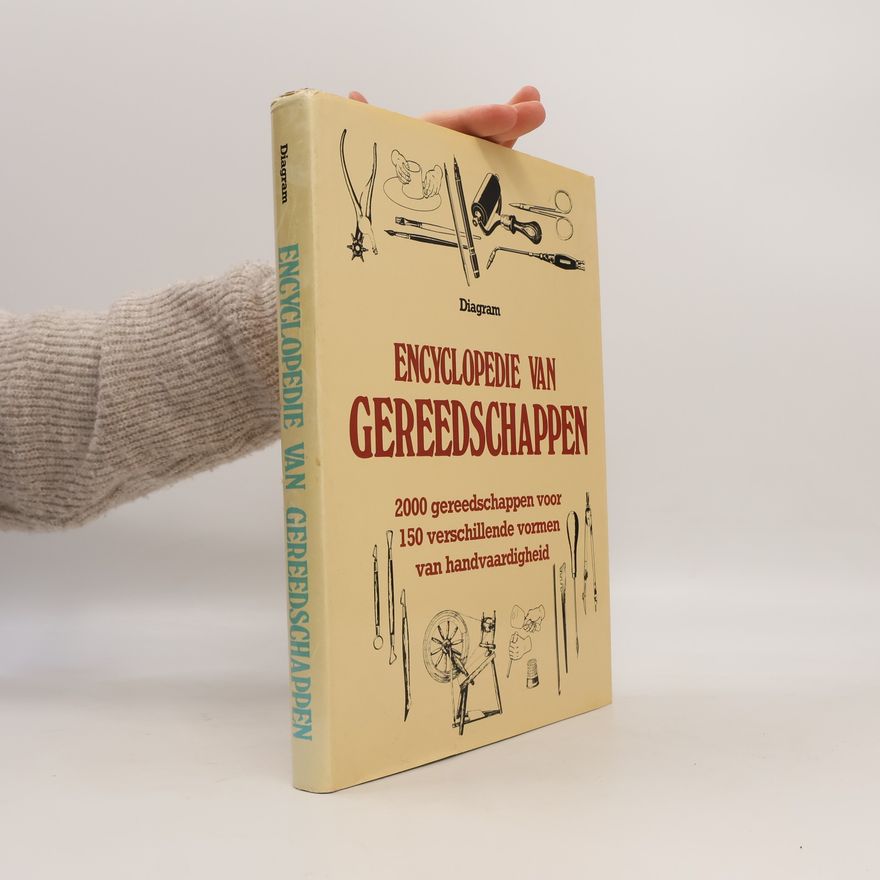 Various authors Encyclopedie van de gereedschappen