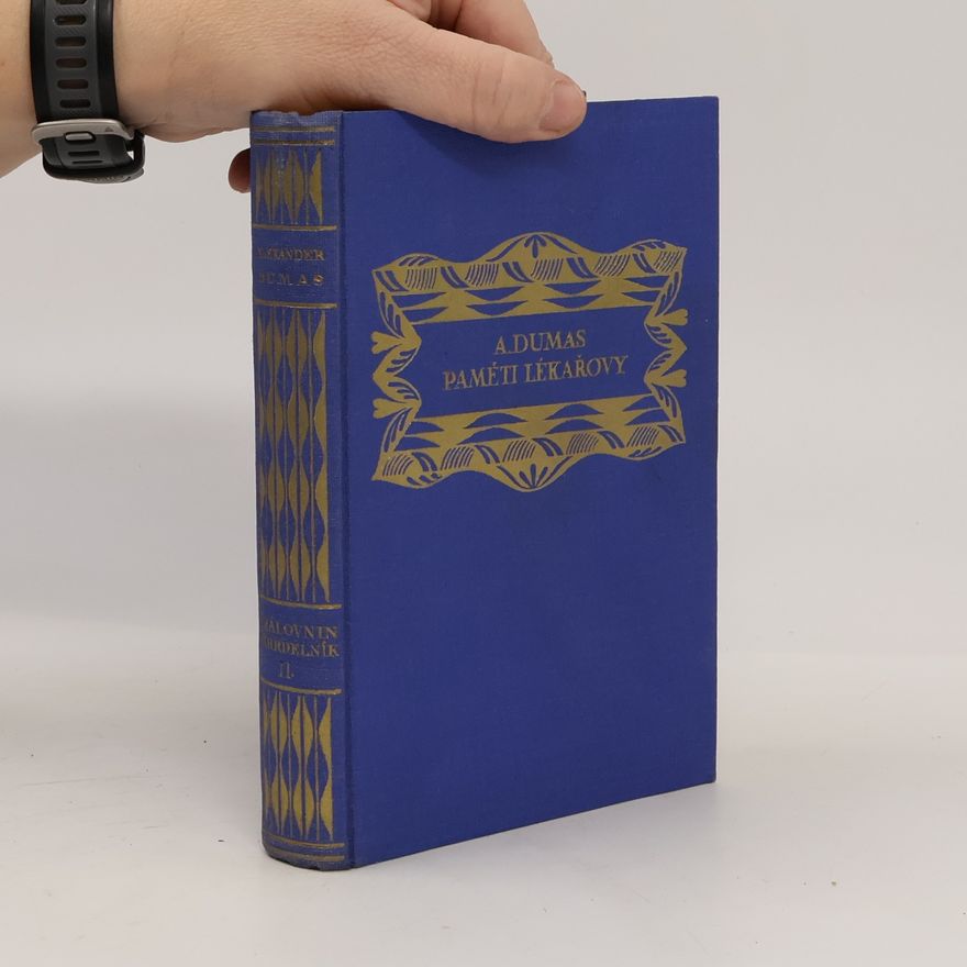 Alexandre Dumas starší Paměti lékařovy. Královnin náhrdelník. Díl II.