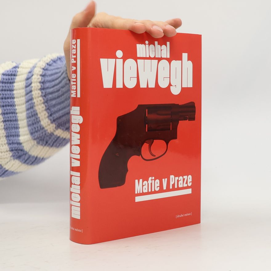 Michal Viewegh Mafie v Praze