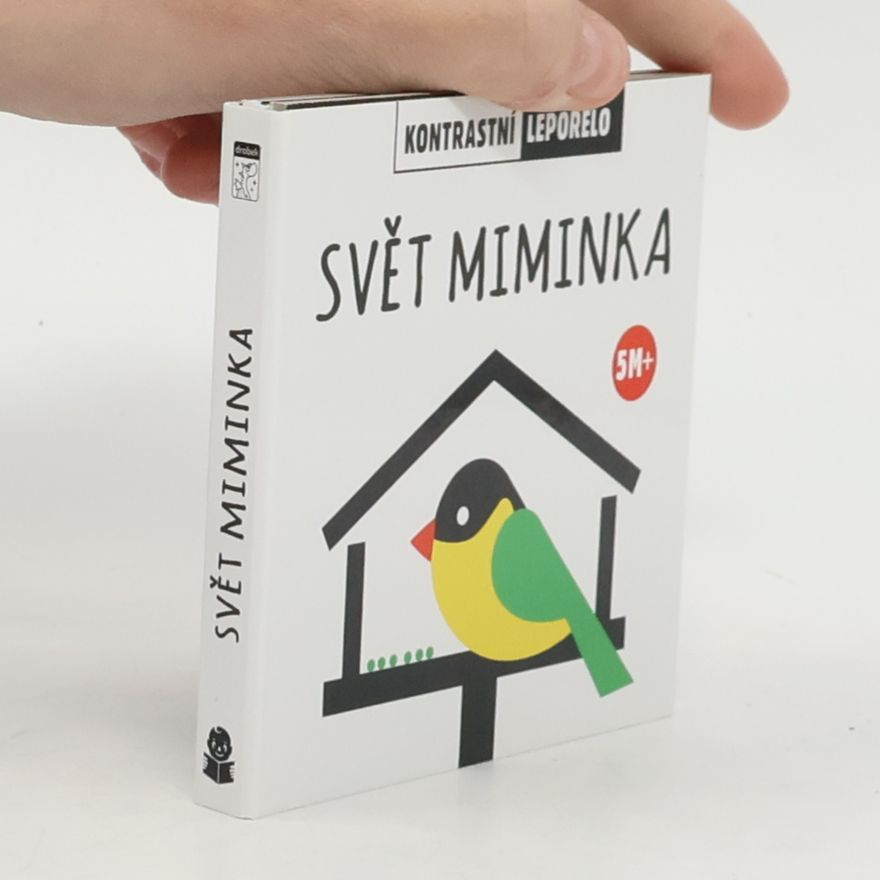 Autorenkollektiv Svět miminka : kontrastní leporelo