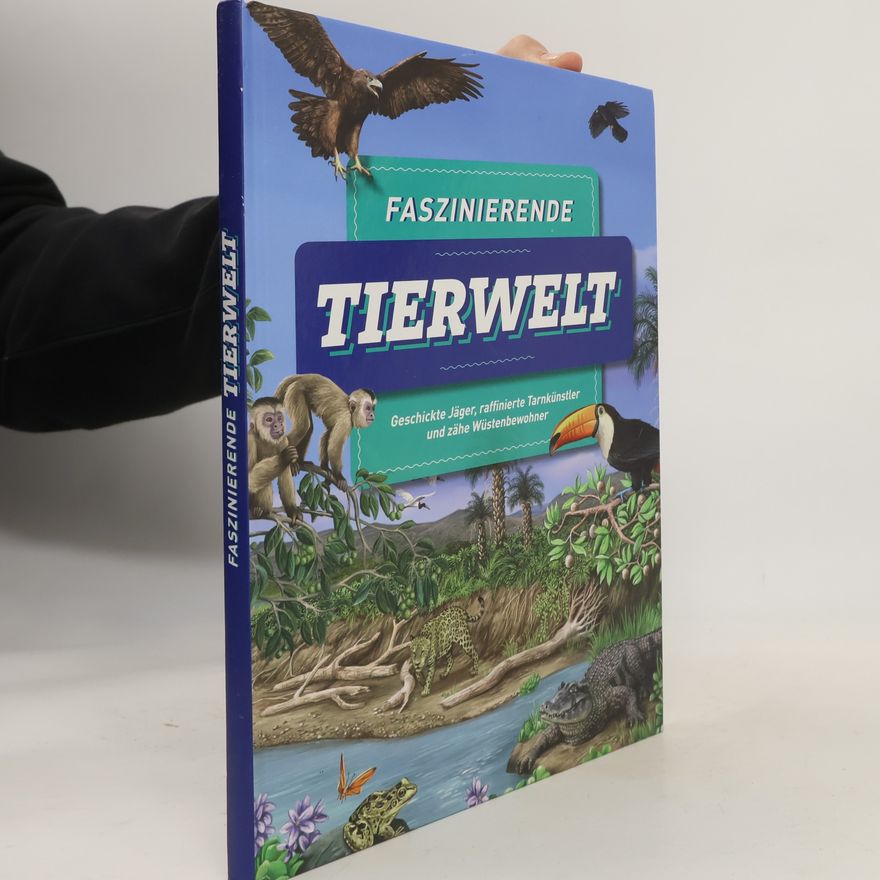 Various authors Faszinierende Tierwelt