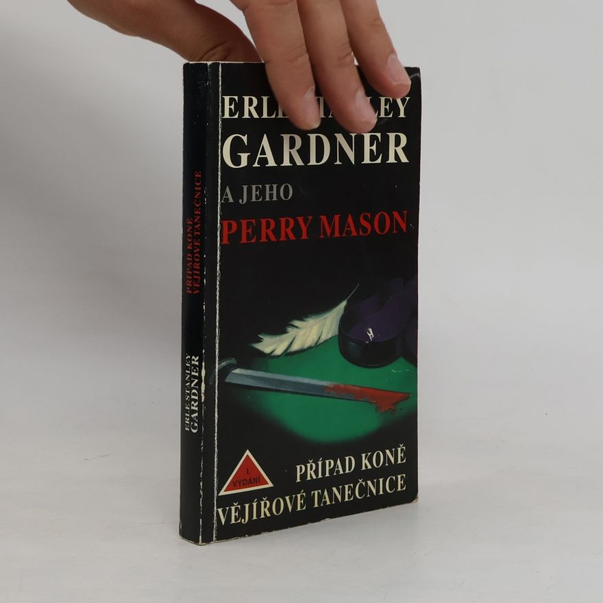 Erle Stanley Gardner Případ koně vějířové tanečnice