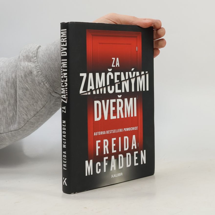 Freida McFadden Za zamčenými dveřmi