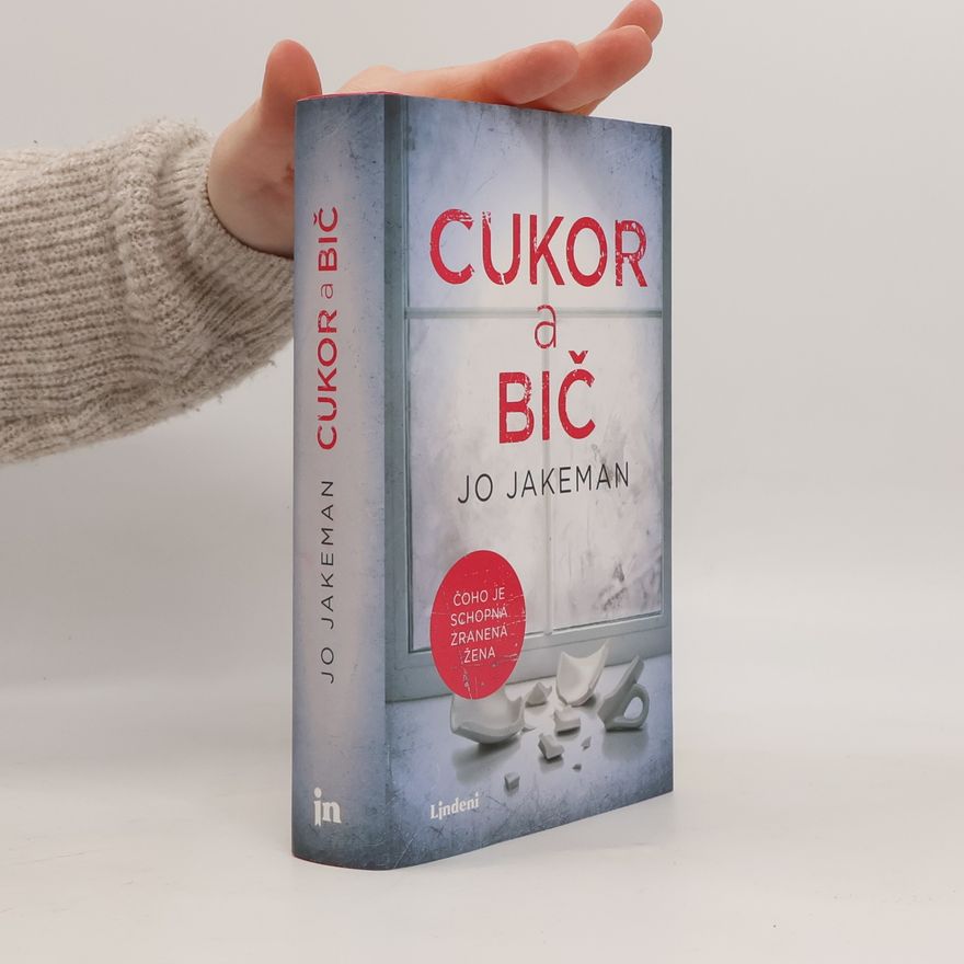 Jo Jakeman Cukor a bič