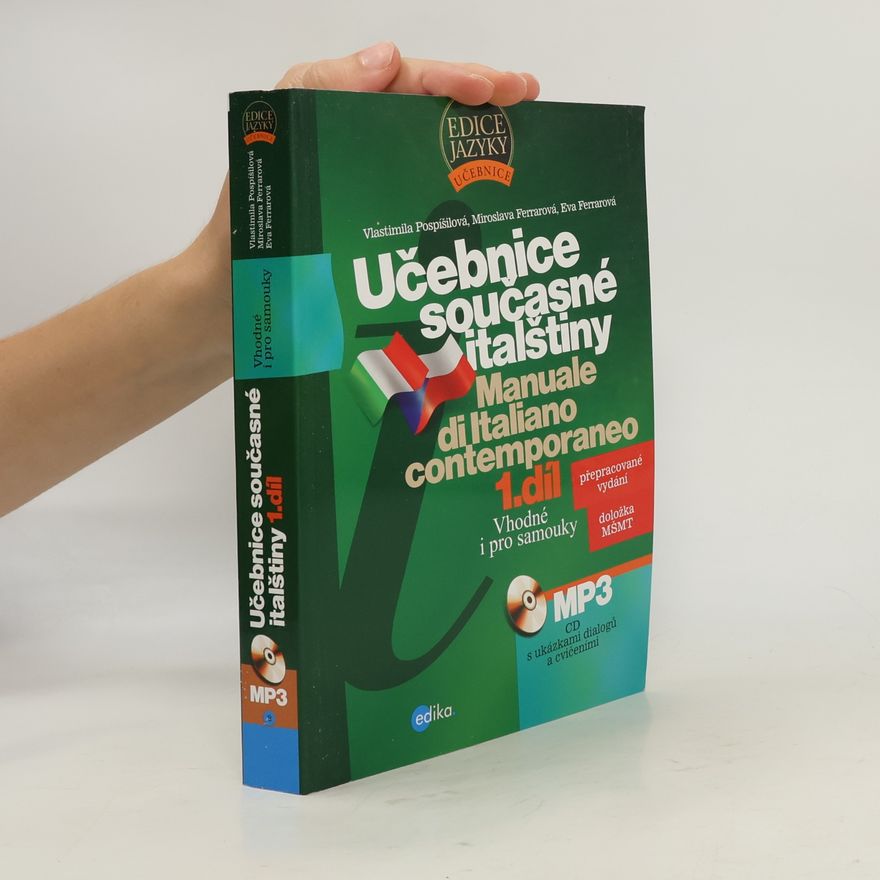 Eva Ferrarová Učebnice současné italštiny. Manuale di Italiano contemporaneo. 1. díl