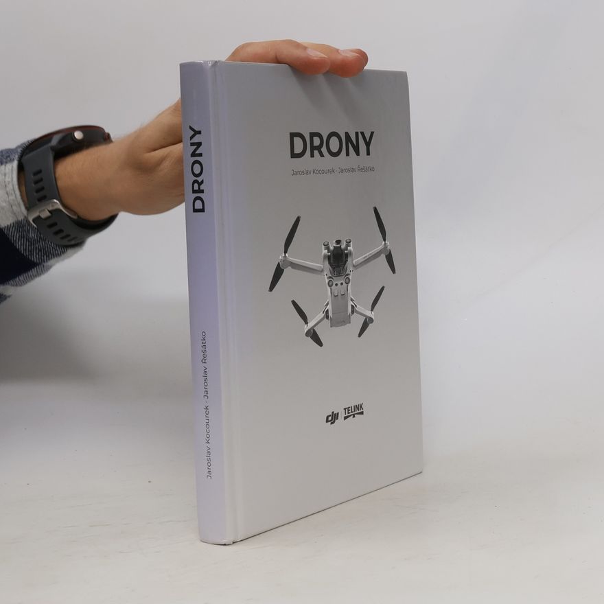Jaroslav Řešátko Drony. Praktická příručka pro majitele dronů DJI