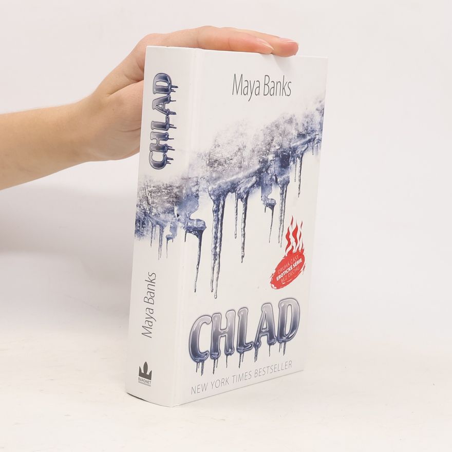 Maya Banks Chlad. Druhá část série Bez dechu