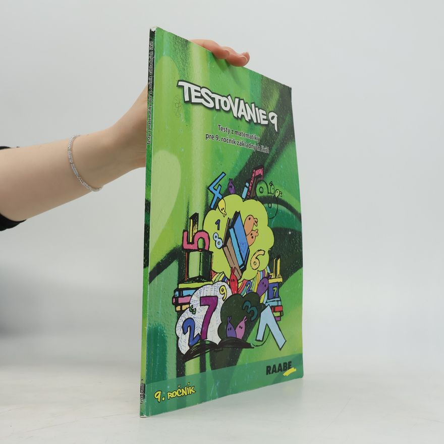 Terézia Žigová Testovanie 9 : testy z matematiky