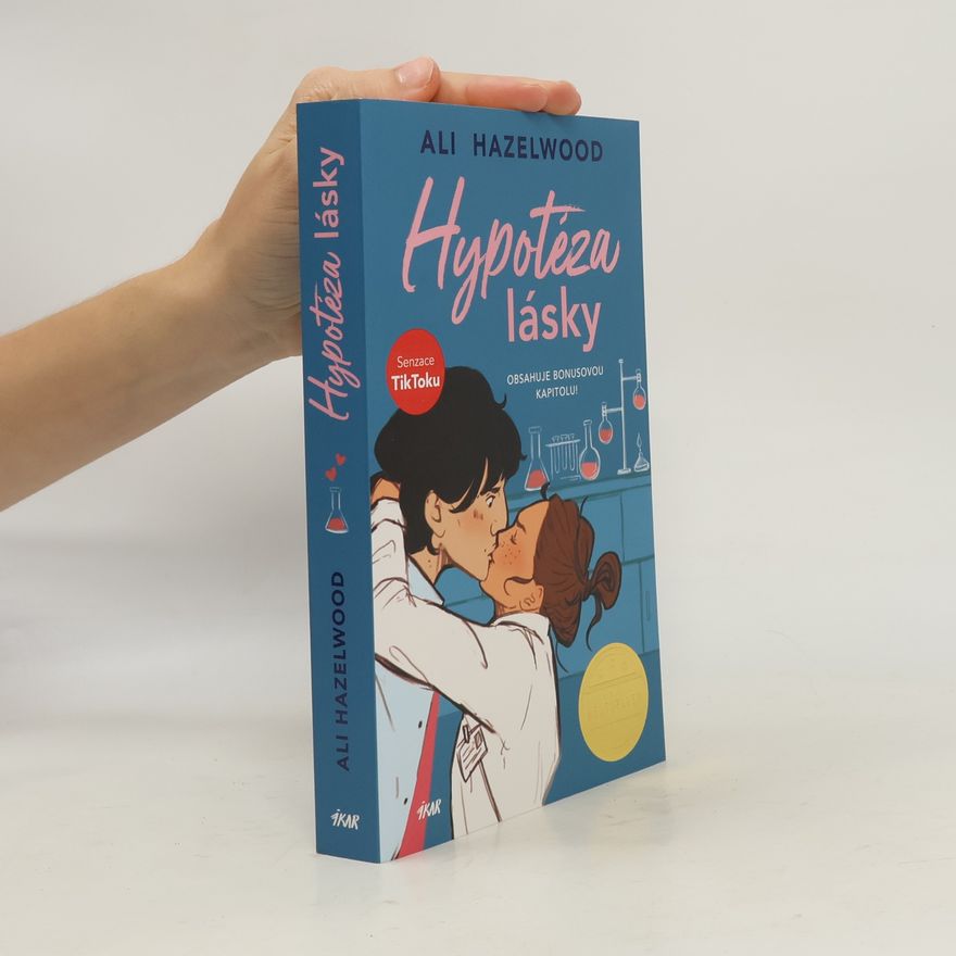 Ali Hazelwood Hypotéza lásky