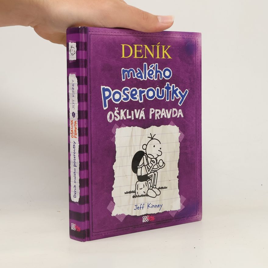 Jeff Kinney Deník malého poseroutky 5. Ošklivá pravda