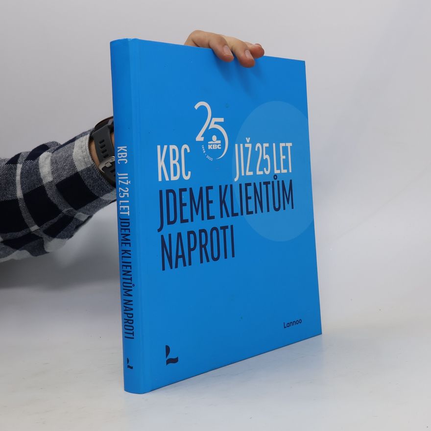 AA.VV. KBC. Již 25 let jdeme klientům naproti.