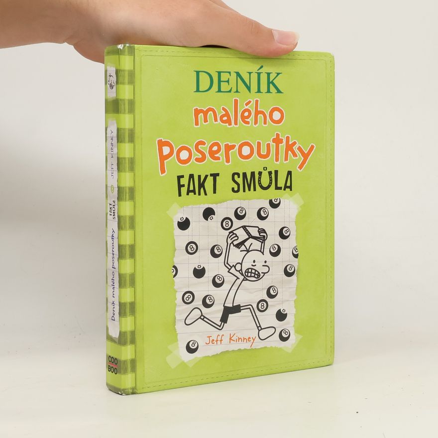 Jeff Kinney Deník malého poseroutky 8. Fakt smůla