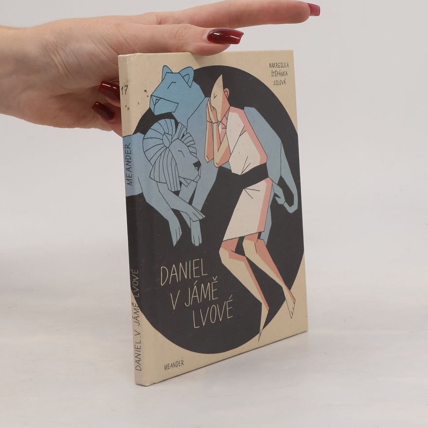 Ivana Pecháčková Daniel v jámě lvové