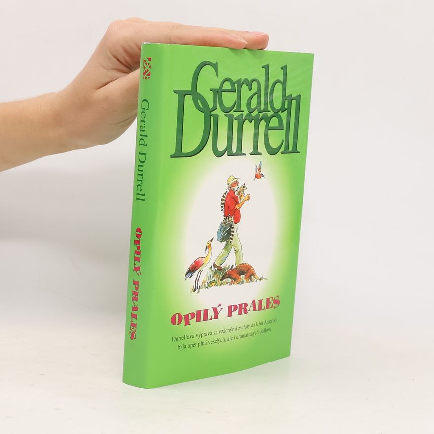 Gerald Durrell Opilý prales