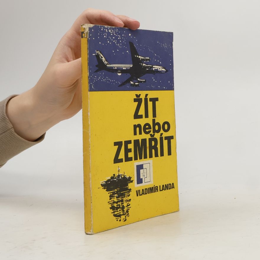 Vladimír Landa Žít nebo zemřít