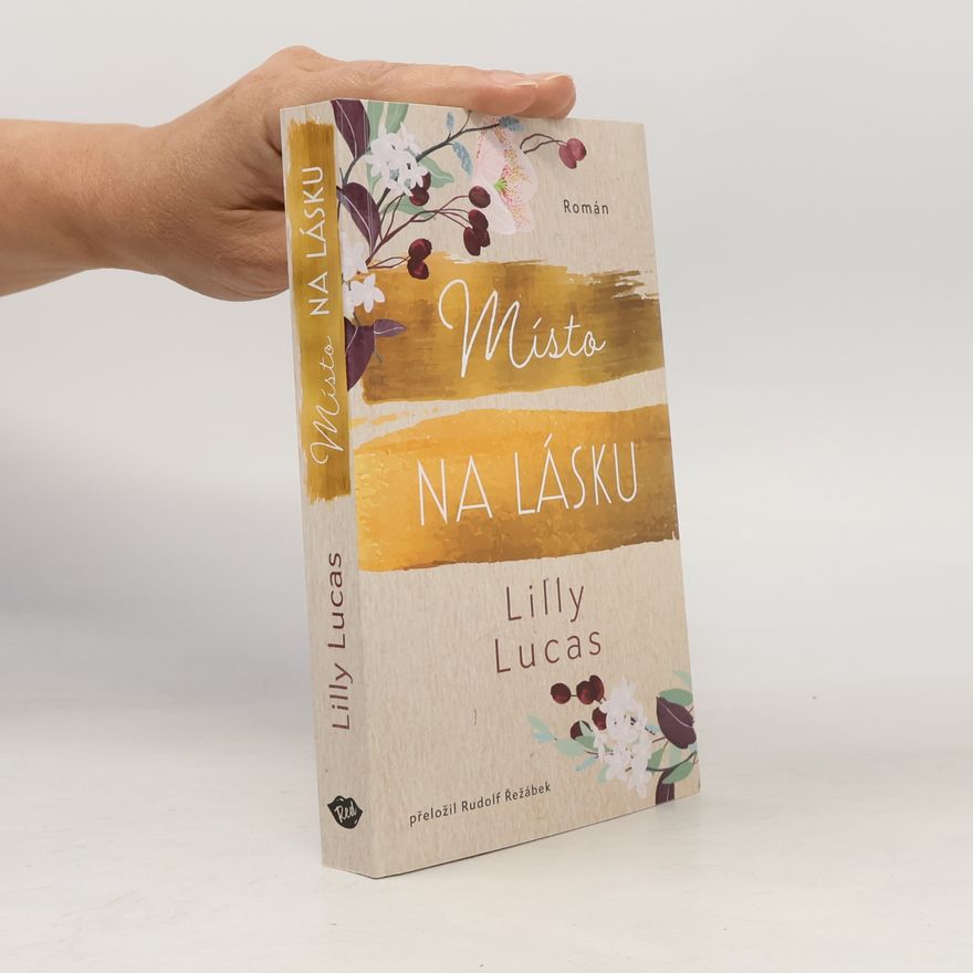 Lilly Lucas Místo na lásku