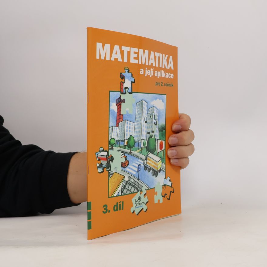 Hana Mikulenková Matematika a její aplikace pro 2. ročník – 3. díl