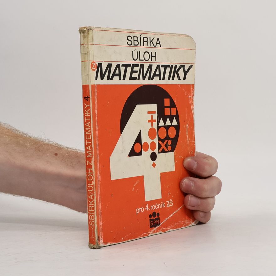 Kolektiv autorů Sbírka úloh z matematiky pro 4. ročník základní školy