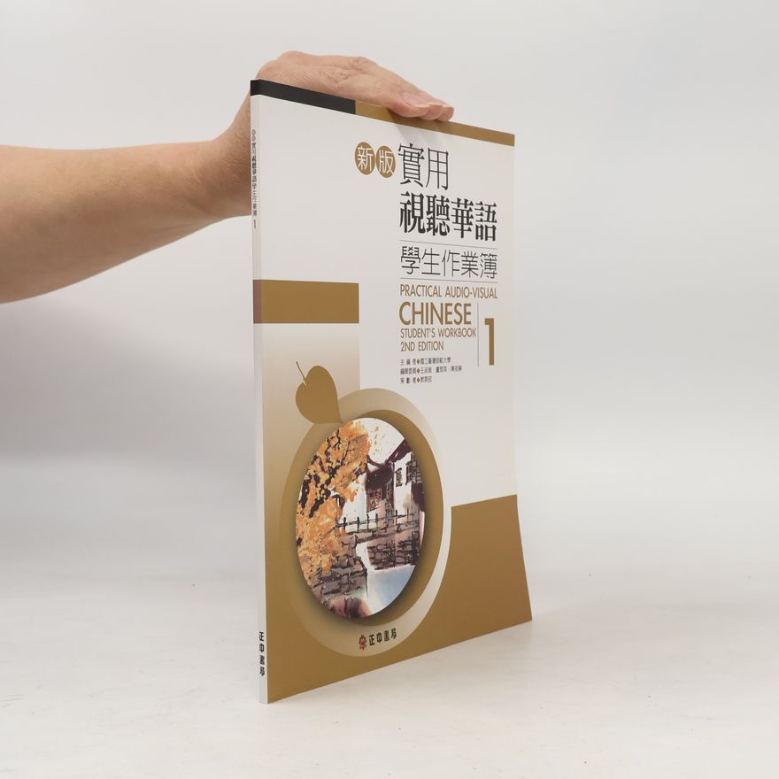 Autorenkollektiv Practical Audio-Visual Chinese Student´s WorkBook 1