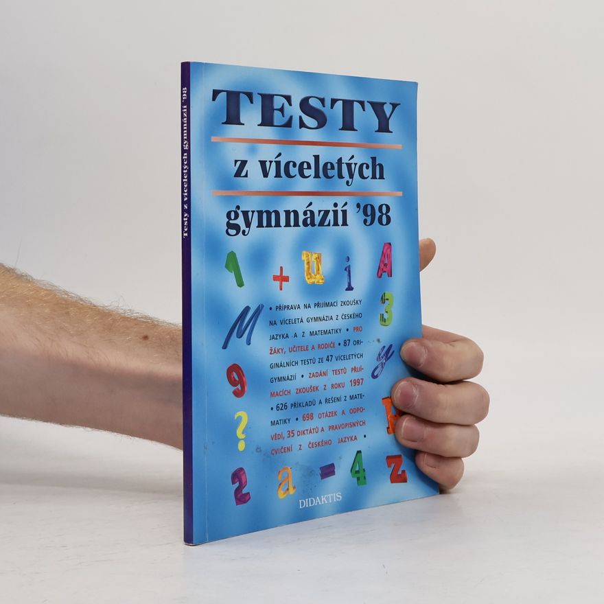 Collectif d'auteurs Testy z víceletých gymnázií ´98