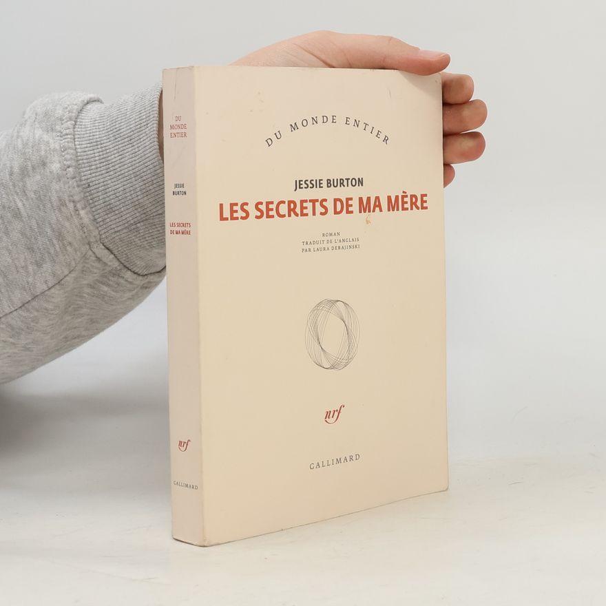 Jessie Burton Secrets de ma mère