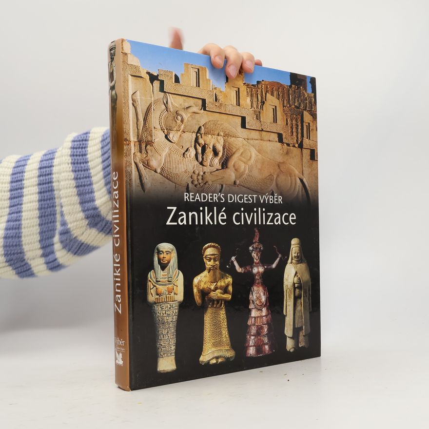 Autorenkollektiv Zaniklé civilizace