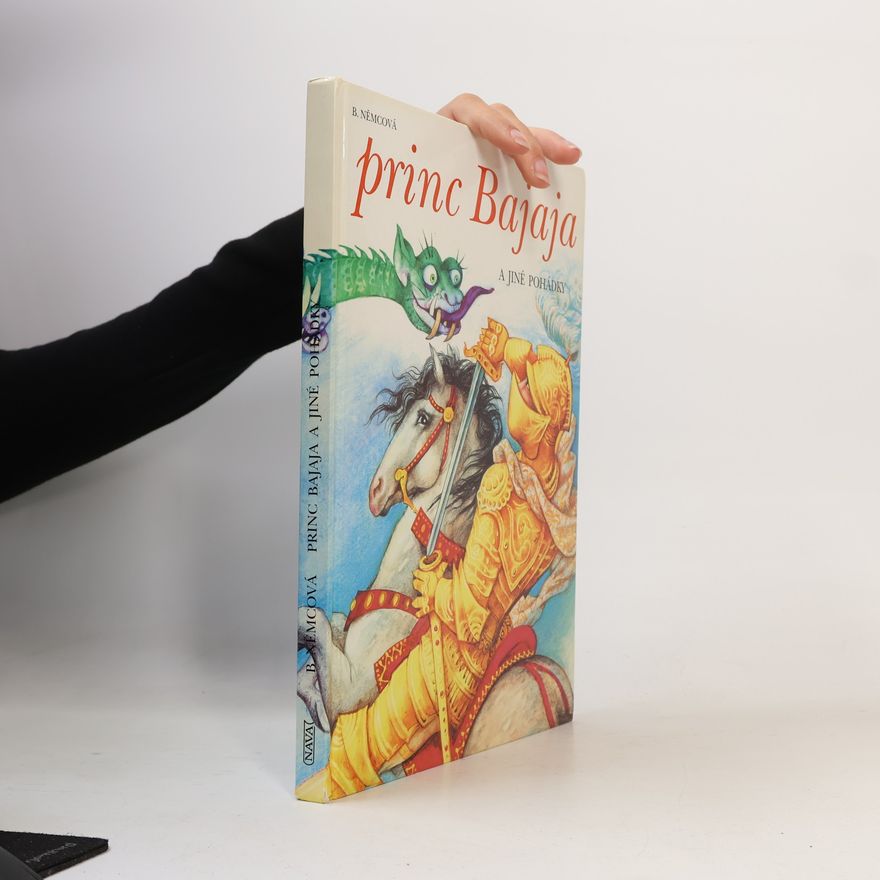 Božena Němcová Princ Bajaja a jiné pohádky