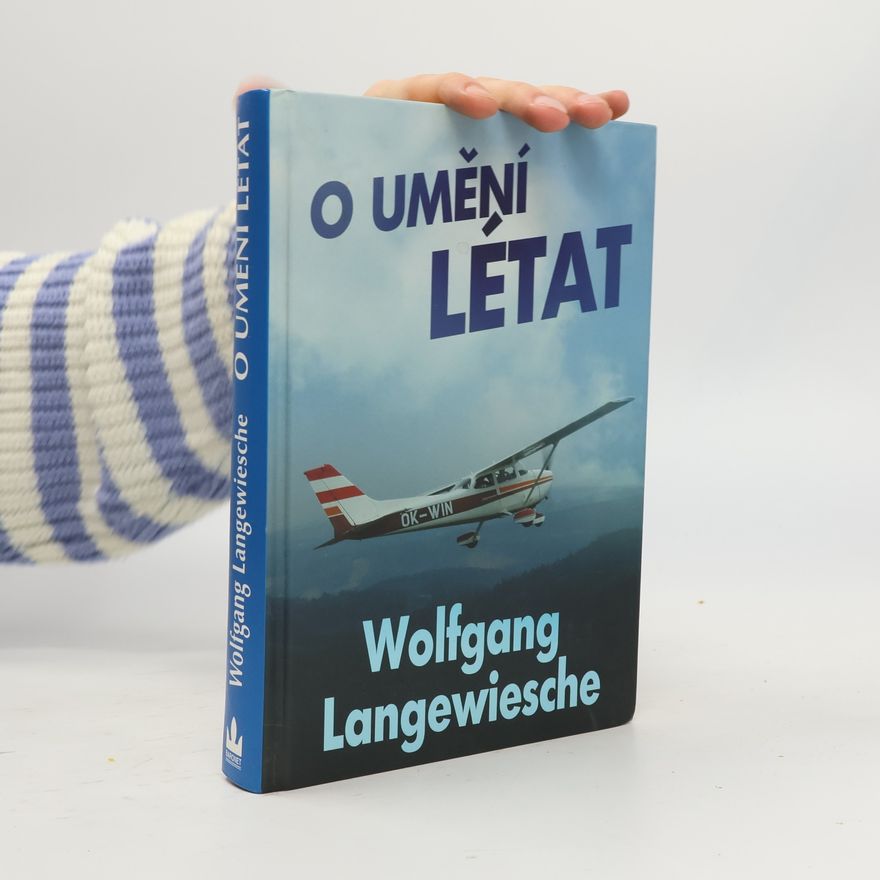 Wolfgang Langewiesche O umění létat