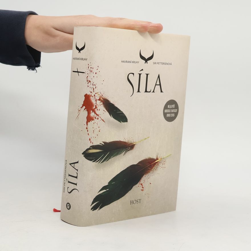 Siri Pettersen Havraní kruhy. Síla