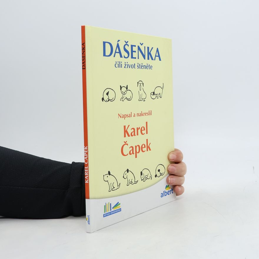 Karel Čapek Dášeňka čili Život štěněte