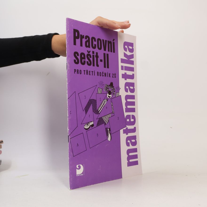Jana Coufalová Matematika pro třetí ročník ZŠ. Pracovní sešit II.