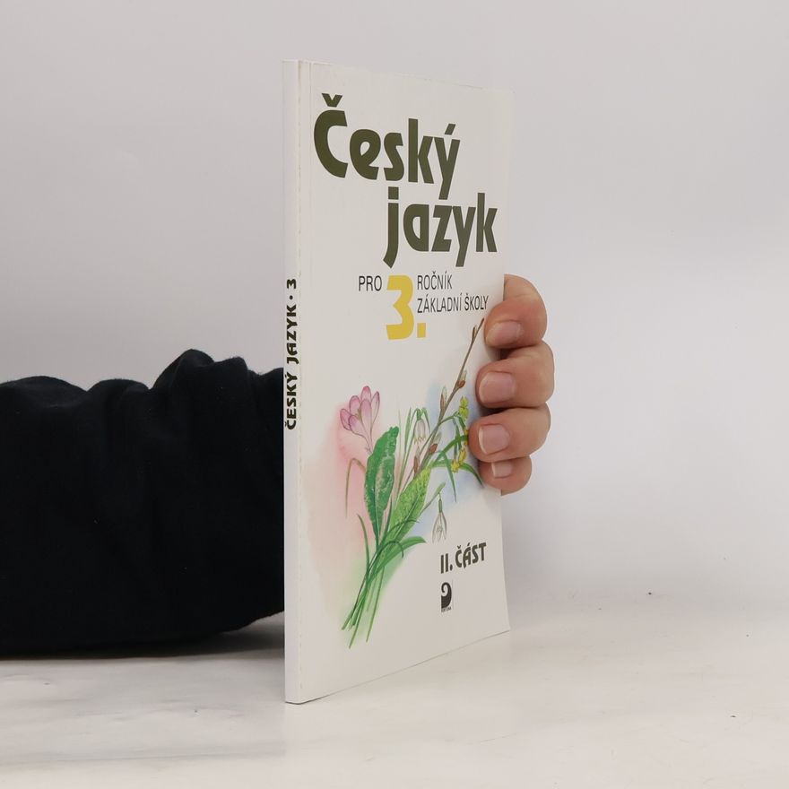 Věra Tenčlová Český jazyk pro 3. ročník základní školy. Část 2
